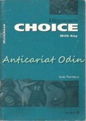 The Beginners' Choice. Workbook - Scott Thornbury