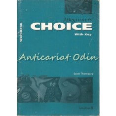 The Beginners&#039; Choice. Workbook - Scott Thornbury