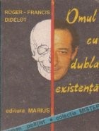 Omul cu dubla existenta foto