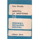 Dreptul la mostenire in Republica Socialista Romania