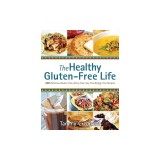 The Healthy Gluten-Free Life