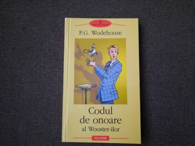 P. G. Wodehouse - Codul de onoare al Wooster-ilor RF4/2 foto