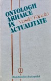 Ontologii arhaice in actualitate - 1989 - Vasile Tonoiu ($O251)