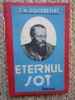 F.M.Dostoievski - Eternul Sot - Ed. Colos ,interbelica