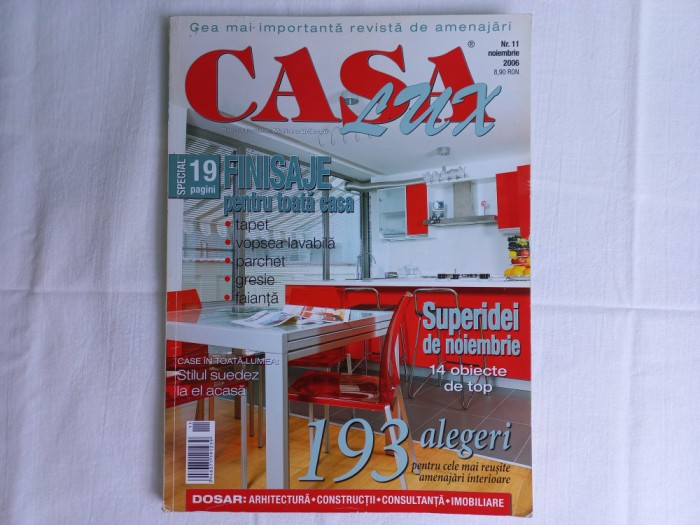 REVISTA &quot;CASA LUX&quot;, NR. 11, NOIEMBRIE 2006, 226 PAGINI