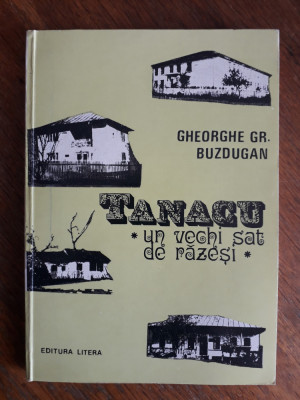 Monografie Tanacu - Gheorghe Buzdugan / R8P1F foto