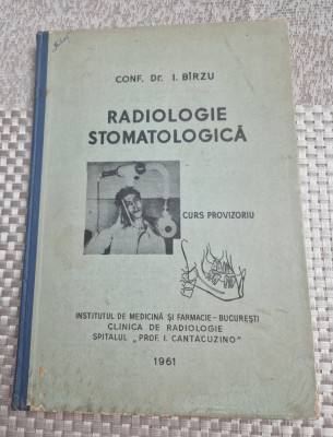 Radiologie stomatologica curs provizoriu I. Birzu foto