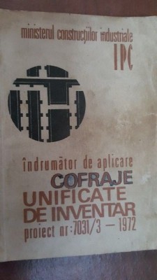 Indrumator de aplicare cofraje unificate de inventar IPC foto