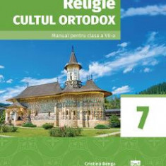 Religie. Cultul ortodox - Clasa 7 - Manual + CD - Cristina Benga, Aurora Ciachir