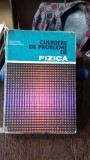 CULEGERE DE PROBLEME DE FIZICA - ION M. POPESCU
