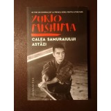 Yukio Mishima - Calea samuraiului astăzi