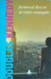 Douglas Kennedy - Farmecul discret al vietii conjugale