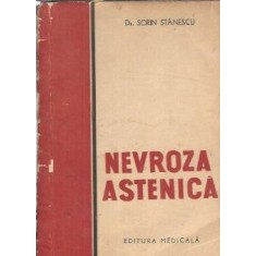 Nevroza astenica - Sorin Stanescu