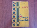 Omagiu Republicii 1947-1972