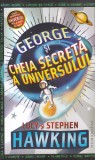 George si cheia secreta a universului, Stephen &amp; Lucy Hawking, Humanitas, Copii, Povestire, Aventura, Romana, Brosata