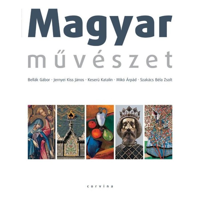 Magyar műv&eacute;szet - Bell&aacute;k G&aacute;bor