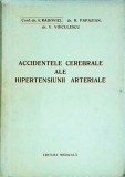V. Voiculescu - Accidentele cerebrale ale hipertensiunii arteriale