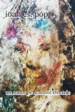 Un somn pe scaunul electric - Ioan Es Pop - Editura Tracus Arte