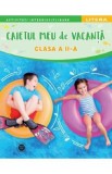 Caietul meu de vacanta - Clasa 2