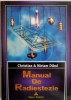 MANUAL DE RADIESTEZIE de CHRISTIAN and MIRIAM DIKOL, 2005