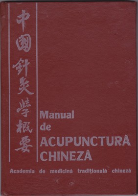 AS - MANUAL DE ACUPUNCTURĂ CHINEZĂ foto
