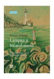 Lămpița și băiatul-sirenă - Paperback brosat - Annet Schaap - Pandora M