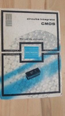 Circuite integrate CMOS. Manual de utilizare foto