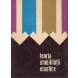 Teoria stabilitatii elastice