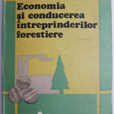 Economia si conducerea intreprinderilor forestiere – Costea Constantin