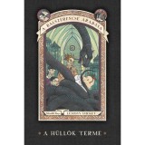 A balszerencse &aacute;rad&aacute;sa 2. - A h&uuml;llők terme - Lemony Snicket