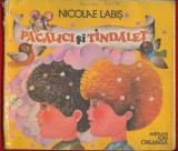 Nicolae Labis, "Pacalici si Tinalet" - Editura Ion Creanga, 1977