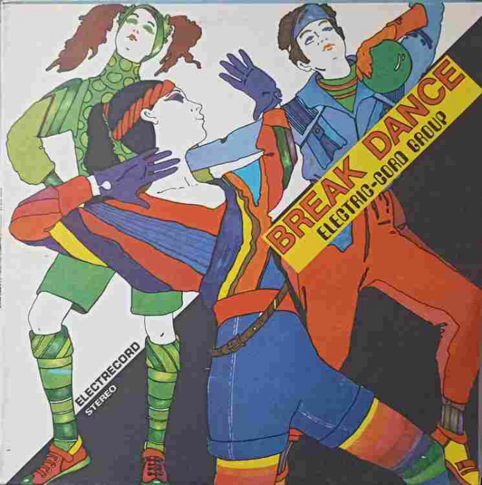 Disc vinil, LP. BREAK DANCE-ELECTRIC-CORD GROUP