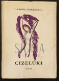 CIZELURI , VERSURI ( ilustratii de autor ), 1996, Exemplarul 3 din 50 * primele 50 de exemplare fiind numerotate si semnate de autor !