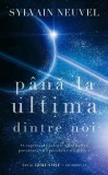 Pana la ultima dintre noi - RAO