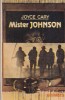 Roman Mister Johnson - Joyce Cary, Beletristica, Africa coloniala, Coperta brosata, Stare buna, 1989