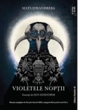 Violetele noptii - Mats Strandberg, Carmen Vioreanu