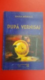 Dupa vernisaj- Maria Manuca