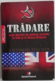 Cumpara ieftin Tradare. Sase decenii de spionaj sovietic in SUA si in Marea Britanie &ndash; Chapman Pincher