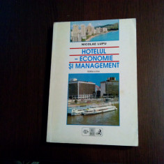 HOTELUL - ECONOMIE SI MANAGEMENT - Nicolae Lupu - 1999, 420 p.
