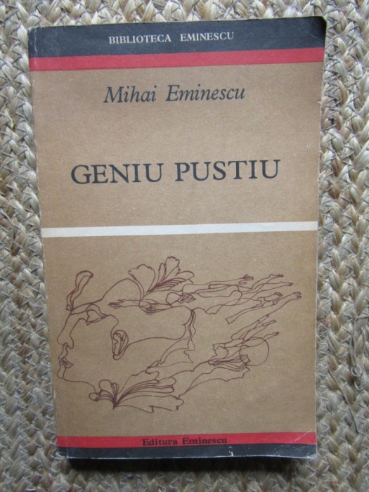 Mihai Eminescu - Geniu pustiu