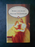 WILLIAM SHAKESPEARE - ROMEO AND JULIET (limba engleza)