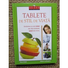 Hans Diehl, Aileen Ludington - Tablete de stil de viata