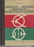 Aparate si metode de masurat in radioteleviziune Ernest Stoicescu, manual, 1973, Alta editura