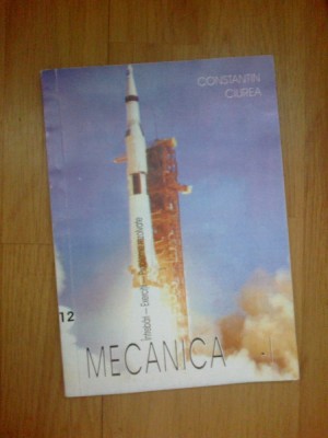 h1a Mecanica - Constantin Ciurea foto