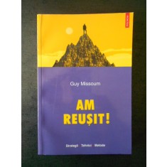 GUY MISSOUM - AM REUSIT!