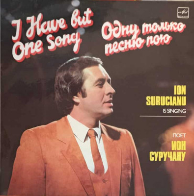 Disc vinil, LP. I HAVE BUT ONE SONG-ION SURUCIANU foto