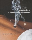 Moxibustion: A Modern Clinical Handbook