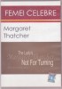 DVD: &rdquo;Femei celebre - Margaret Thatcher&rdquo; .
