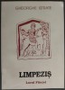GHEORGHE ISTRATE - LIMPEZIS: LOCUL FIINTEI (ANTOLOGIE VERSURI+INEDITE 1968-1997)