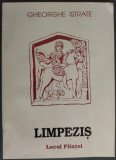 Cumpara ieftin GHEORGHE ISTRATE - LIMPEZIS: LOCUL FIINTEI (ANTOLOGIE VERSURI+INEDITE 1968-1997)